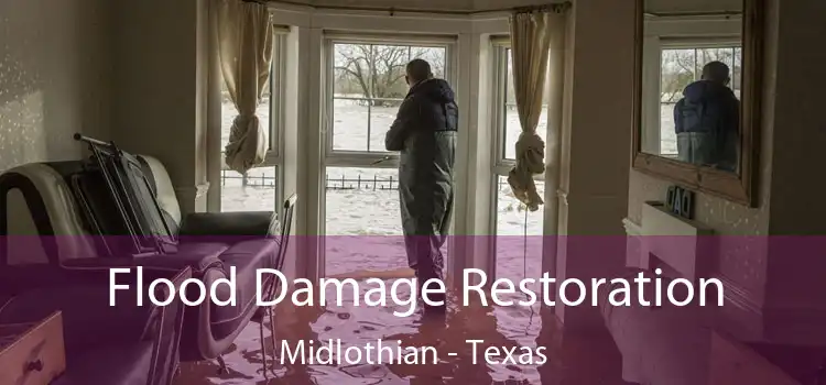 Flood Damage Restoration Midlothian - Texas