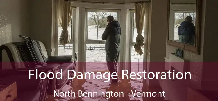 Flood Damage Restoration North Bennington - Vermont