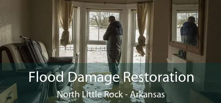 Flood Damage Restoration North Little Rock - Arkansas