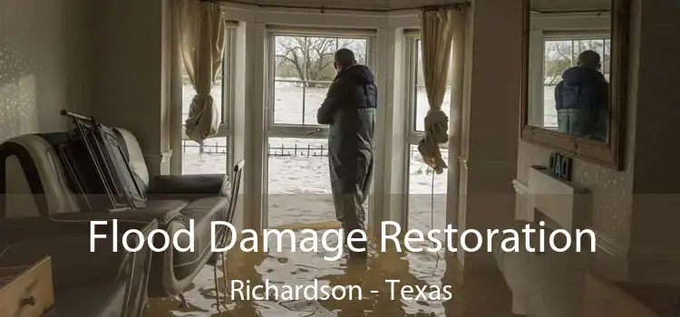 Flood Damage Restoration Richardson - Texas