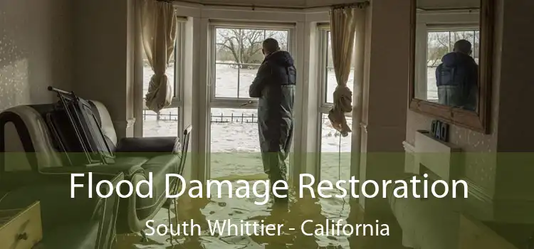 Flood Damage Restoration South Whittier - California