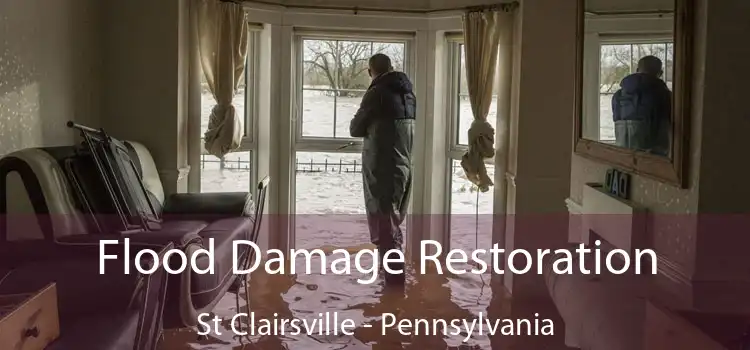 Flood Damage Restoration St Clairsville - Pennsylvania