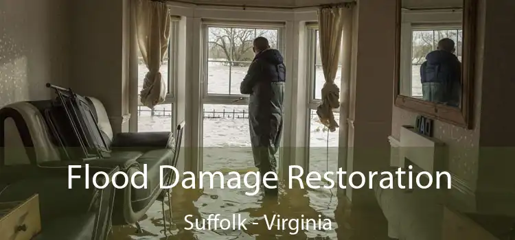 Flood Damage Restoration Suffolk - Virginia