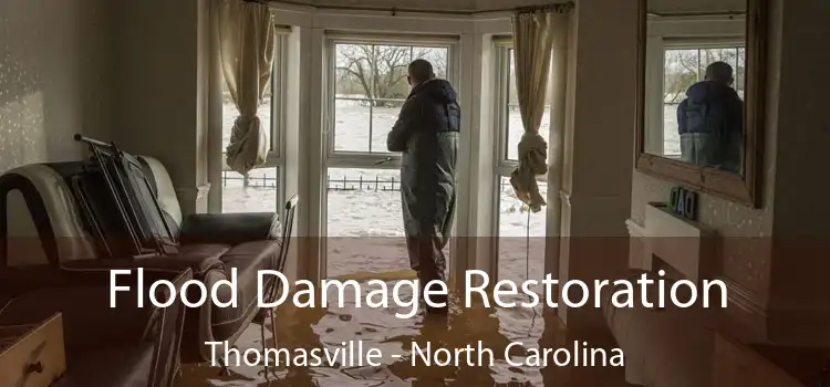 Flood Damage Restoration Thomasville - North Carolina