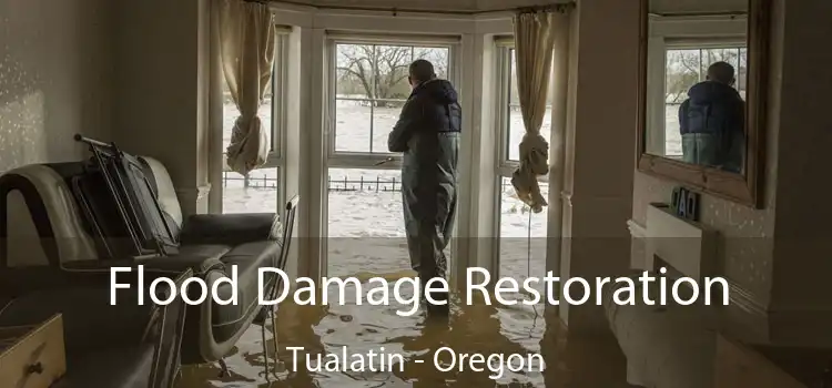 Flood Damage Restoration Tualatin - Oregon