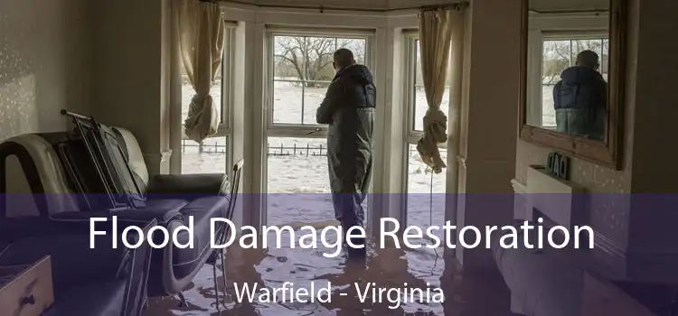 Flood Damage Restoration Warfield - Virginia