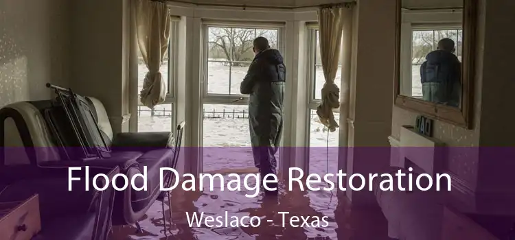 Flood Damage Restoration Weslaco - Texas