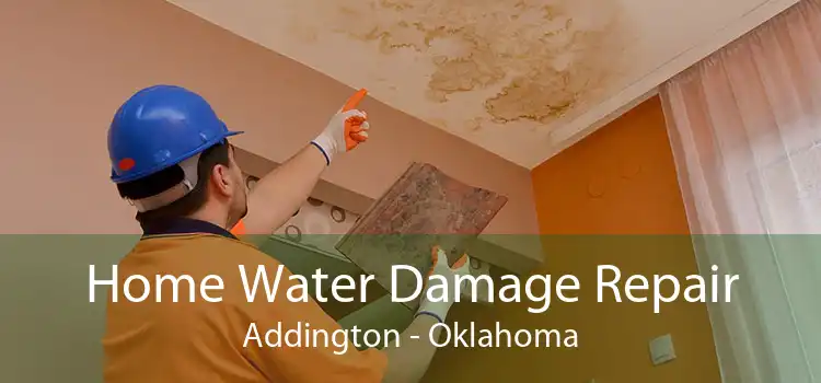 Home Water Damage Repair Addington - Oklahoma