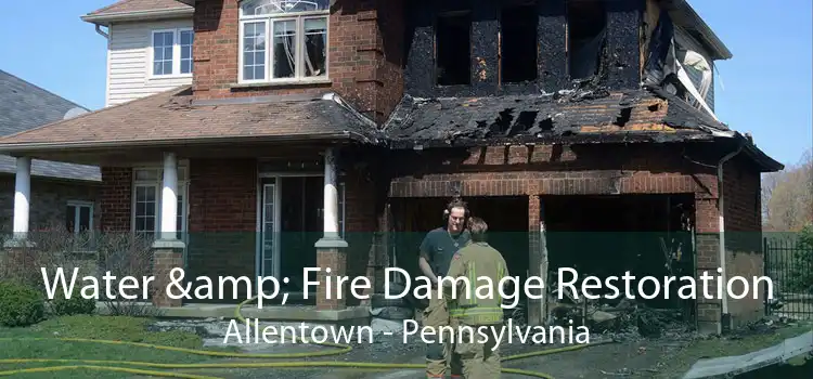 Water & Fire Damage Restoration Allentown - Pennsylvania