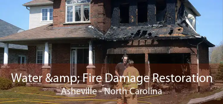 Water & Fire Damage Restoration Asheville - North Carolina