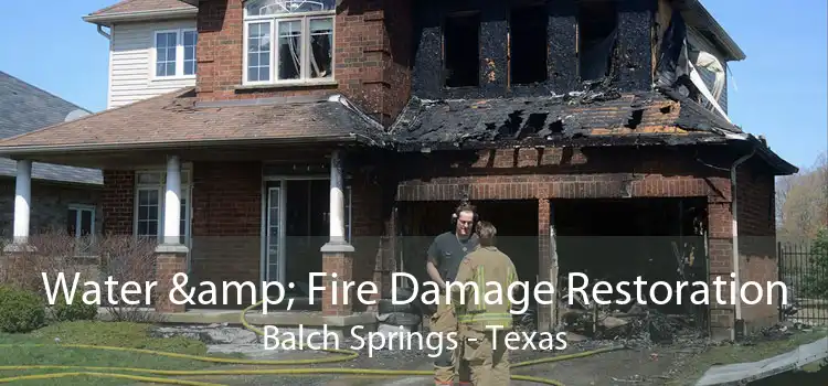 Water & Fire Damage Restoration Balch Springs - Texas