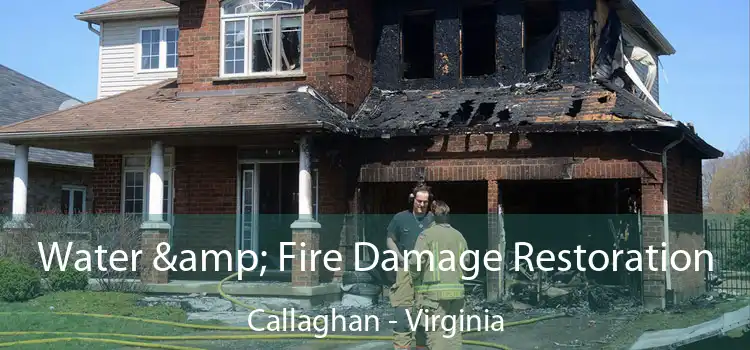 Water & Fire Damage Restoration Callaghan - Virginia