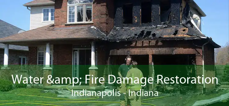 Water & Fire Damage Restoration Indianapolis - Indiana