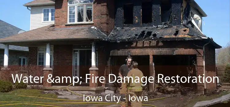 Water & Fire Damage Restoration Iowa City - Iowa