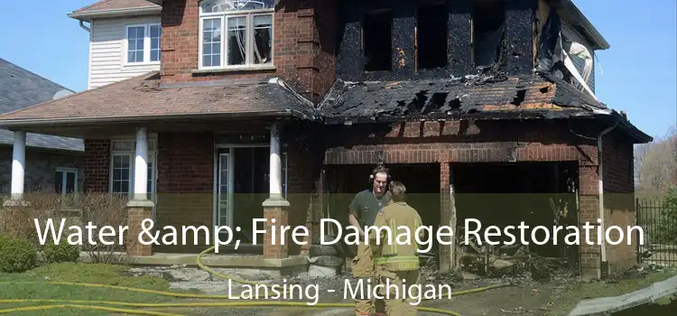 Water & Fire Damage Restoration Lansing - Michigan