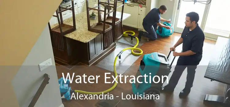 Water Extraction Alexandria - Louisiana