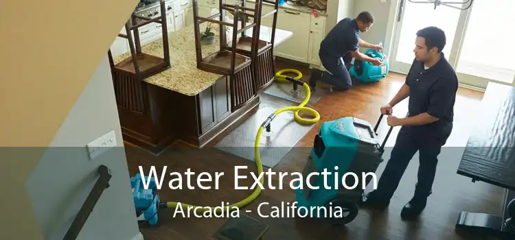 Water Extraction Arcadia - California