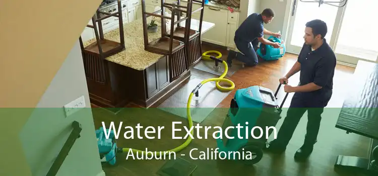 Water Extraction Auburn - California
