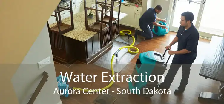 Water Extraction Aurora Center - South Dakota