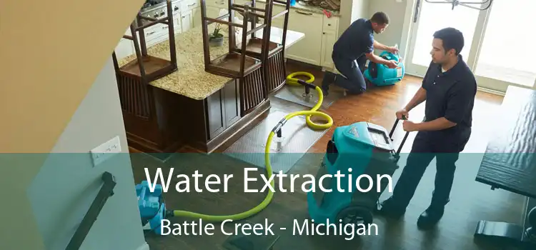 Water Extraction Battle Creek - Michigan