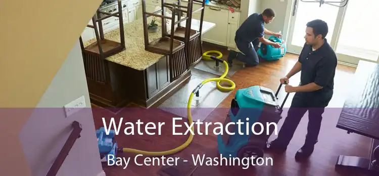 Water Extraction Bay Center - Washington