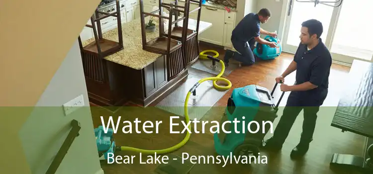 Water Extraction Bear Lake - Pennsylvania