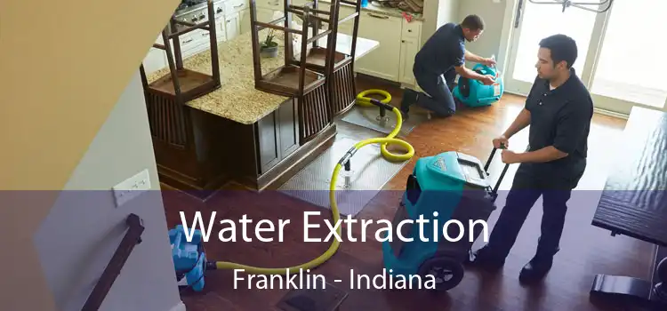 Water Extraction Franklin - Indiana