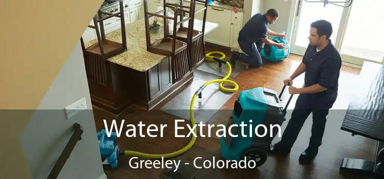 Water Extraction Greeley - Colorado