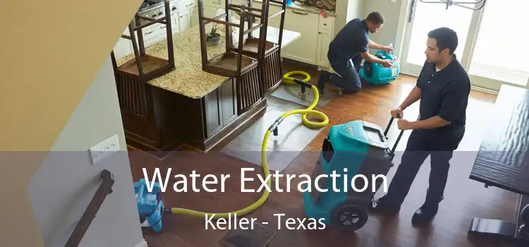 Water Extraction Keller - Texas