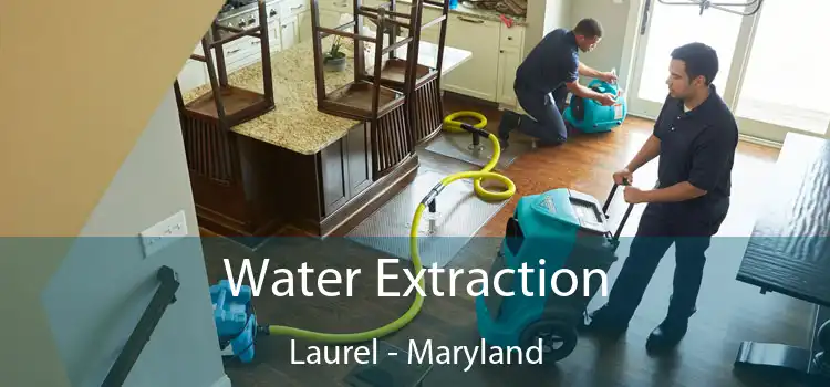 Water Extraction Laurel - Maryland