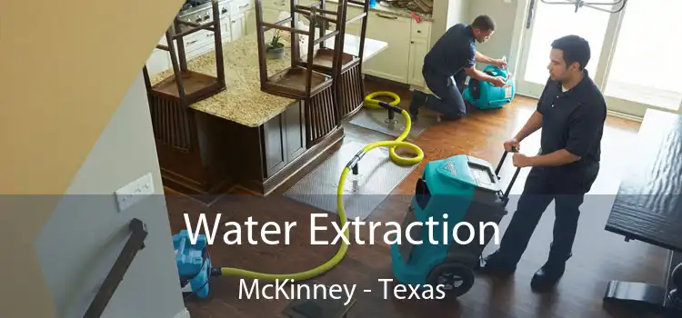 Water Extraction McKinney - Texas