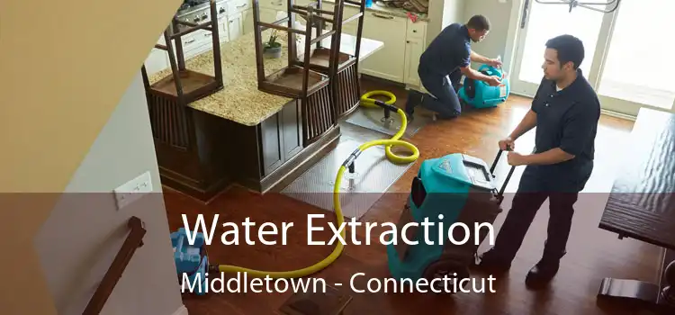 Water Extraction Middletown - Connecticut