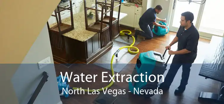 Water Extraction North Las Vegas - Nevada
