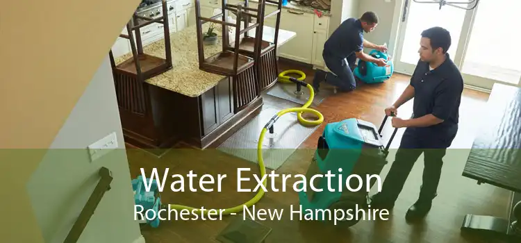 Water Extraction Rochester - New Hampshire