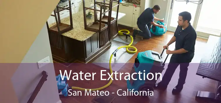 Water Extraction San Mateo - California