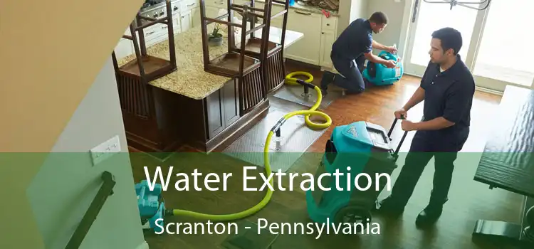 Water Extraction Scranton - Pennsylvania